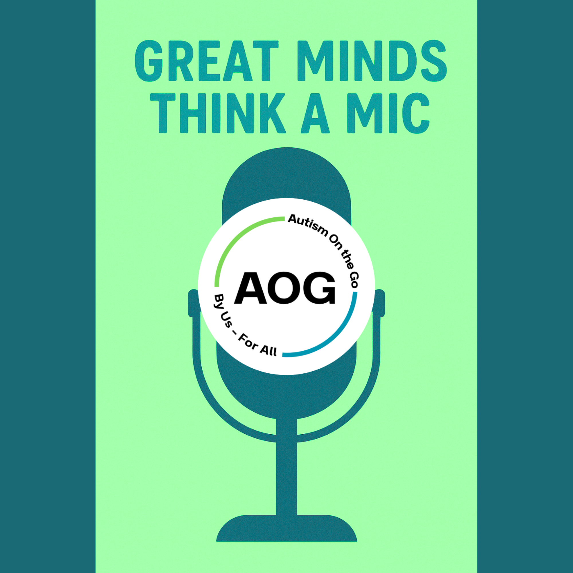 AOG Podcast Episode 1: Creating Neuroinclusive Spaces